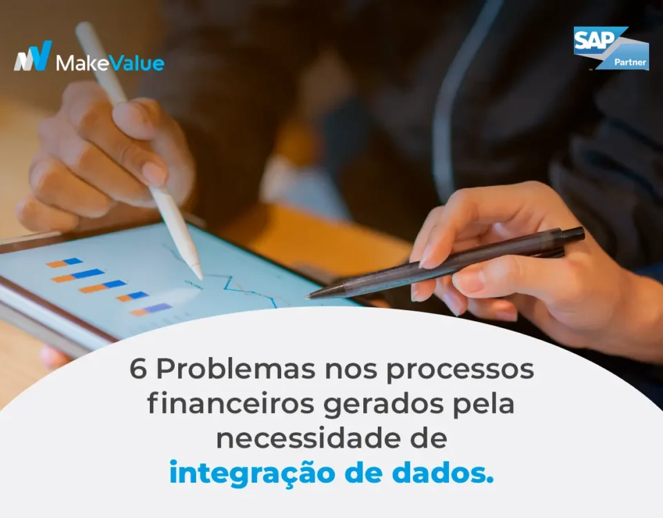 seis-problemas-processos-financeiros-gerados-pela-nescessidade-integracao-dados